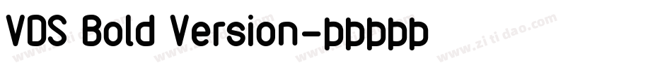 VDS Bold Version字体转换